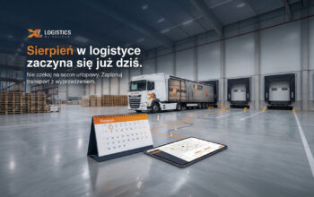 Ciężarówka XL LOGISTICS przy rampach załadunkowych w magazynie, obok kalendarz z zaznaczonym sierpniem i tablet z aplikacją do śledzenia transportu – grafika o planowaniu dostaw z wyprzedzeniem sierpień 2026